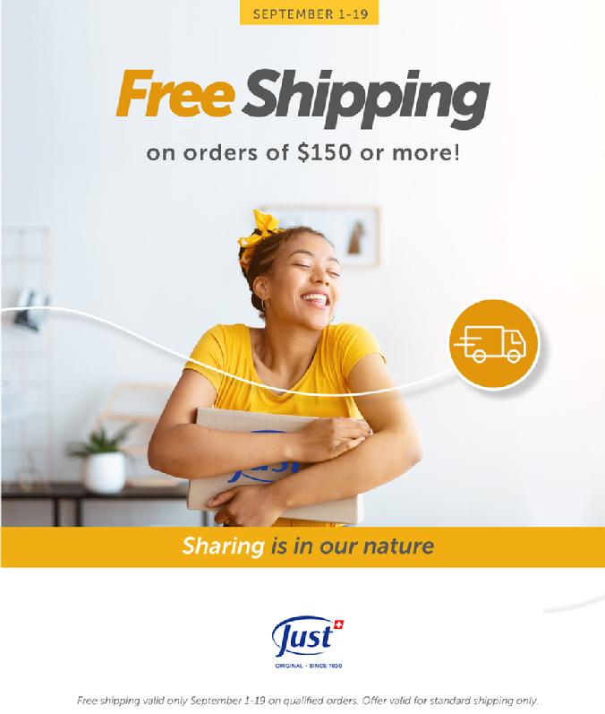 JUST FREE Shipping $150 and More!