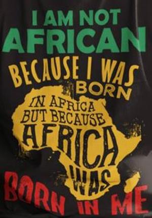 Africa Was Born In Me