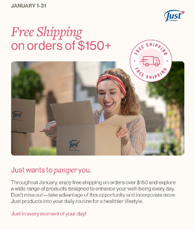 JUST Special Promotion on Shipping